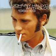 Johnny Hallyday/Anthologie 1966-1969