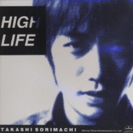 HIGH LIFE : 反町隆史 | HMV&BOOKS online - PHCL-5111