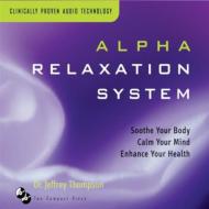 Dr Jeffrey Thompson/Alpha Relaxation System