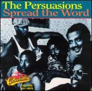 The Persuasions/Spread The Word