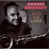 Andres Bojarsky/Into The Light