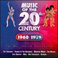 Various/Music Of The 20th Century 1960- 1979 - The Millenium Collection