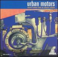 Various/Urban Motors - Sound Frames From Nu Electro Culture