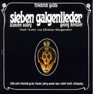 Sieben Galgenlider, Little Suite : Gulda(P, Cond.)