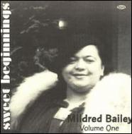 Mildred Bailey/Sweet Beginnings Volume 1