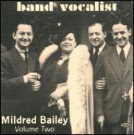 Mildred Bailey/Band Vocalist Vol.2