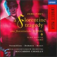 Eine Florentinische Tragodie: Chailly / Concertgebouw O Dohmen Vermillion