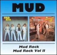 Mud/Mud Rock / Mud Rock 2