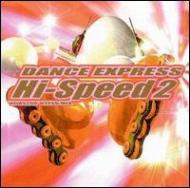 Dance Express Hi Speed 2 -Nonstop Hyper Mix