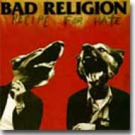 Bad Religion/Recipe For Hate