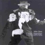 John Zorn/Bribe