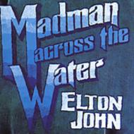 Elton John/Madman Across The Water (Rmt)
