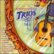 Various/Romanticamente Trios Vol.6