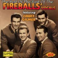 Fireballs/Best Of The Rest Of The Vocals