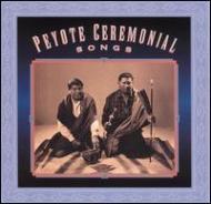 Ethnic / Traditional/Peyote Ceremonial Songs