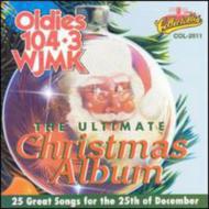 Various/Ultimate Christmas - Oldies 104.3 Wjmk Vol 1