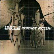 Unkle/Psyence Fiction