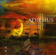 Adiemus 3 -Dances Of Time