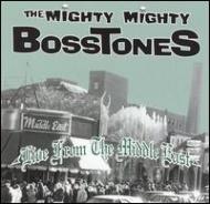 Mighty Mighty Bosstones/Live From The Middle East
