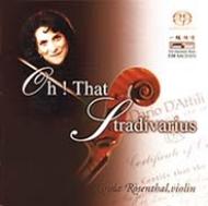 Linda Rosenthal: Oh!that Stradivarius