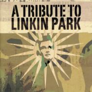 Tribute To Linkin Park