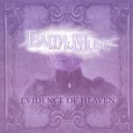Faith And The Muse/Evidence Of Heaven