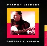 Ottmar Liebert/Nouveau Flamenco