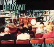 Uranus Bruyant/Yac'h Mat