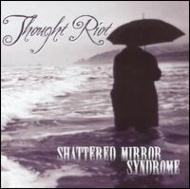 Shattered Mirror Syndrome