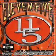 11 5 (Eleven Five)/Overdose