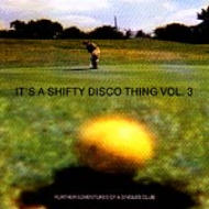 Various/It's A Shifty Disco Thing Vol.3