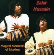 Zakir Hussain/Magical Moments Of Rhythm