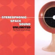 Stereophonic Space Sounds Unlimited/Fluid Soundbox