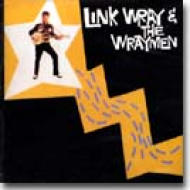 Link Wray/Link Wray And Wraymen