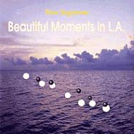 Beautiful Moments In La