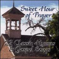 Various/Sweet Hour Of Prayer - 22 Classics