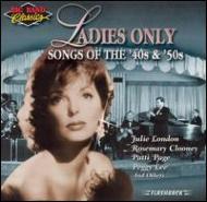 Various/Hindsight - Ladies Only  Songs Of The 40s And 50s