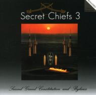Secret Chiefs 3/Second Grand Constitution Andbylaws