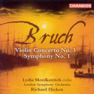 ブルッフ (1838-1920)/Sym 1 Violin Concerto 3 ： Hickox / Lso Mordkovitch(Vn)