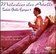 Ethnic / Traditional/Melodies Des Atolls Tahiti Belle Epoque 9
