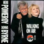Herb Pomeroy / Donna Byrne/Walking On Air