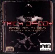 Trick Daddy/Book Of Thugs Chapter Ak Verse47