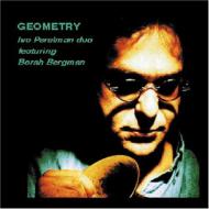 Ivo Perelman / Borah Bergman/Geometry