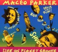 Life On The Planet Groove