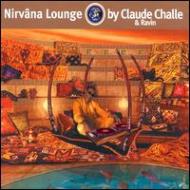 Nirvana Lounge By Claude Challe & Ravin