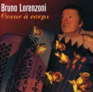 Bruno Lorenzoni/Coeur A Corps