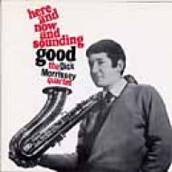 Here And Now And Sounding Good