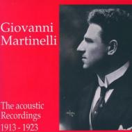 Giovanni Martinelli-the Acoustic Recordings