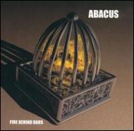 Abacus/Fire Behind Bars