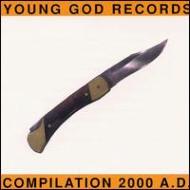 Various/2000 A. d.- Young God Records